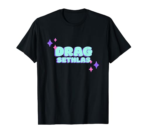 Drag Sethlas, Drag Sethlas Drag Queen, Drag Race España Camiseta